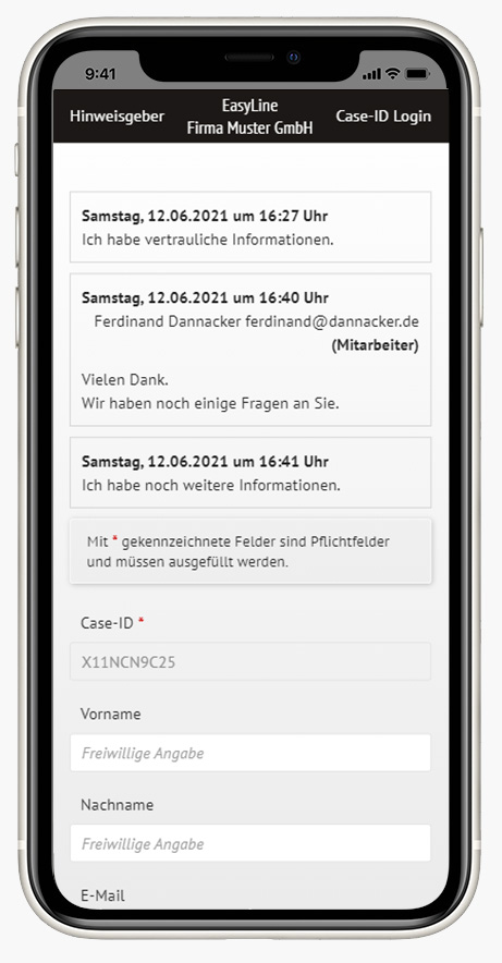 Anonyme Kommunikation mit dem Hinweisgeber. Anonyme Kommunikation mit dem Hinweisgeber.